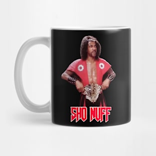 SHO NUFF Mug